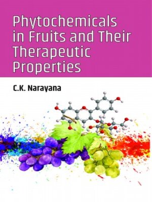 cover image of Phytochemicals in Fruits and Their Therapeutic Properties 